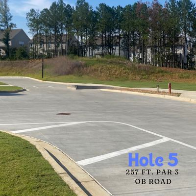 Hole 5 257 ft. Par 3 OB Road