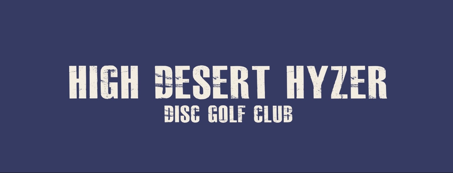High Desert Hyzer Disc Golf Club