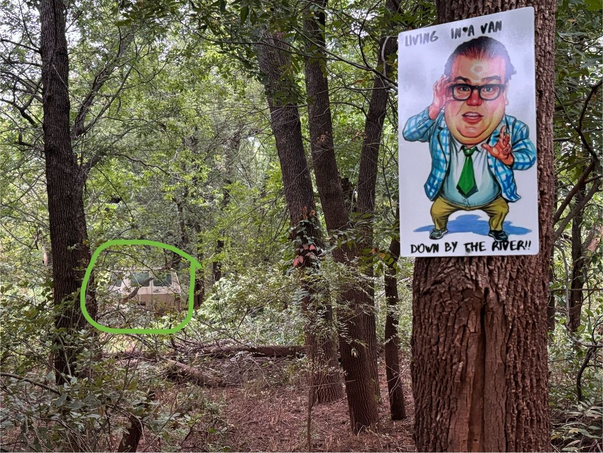 You’ll be….LIVIN IN A VAN DOWN BY THE RIVER! 🤣