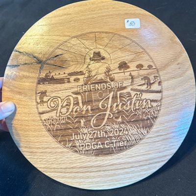 Here is our most recent wood souvenir disc from our “Friends of Don Justin” tournament in 2024!