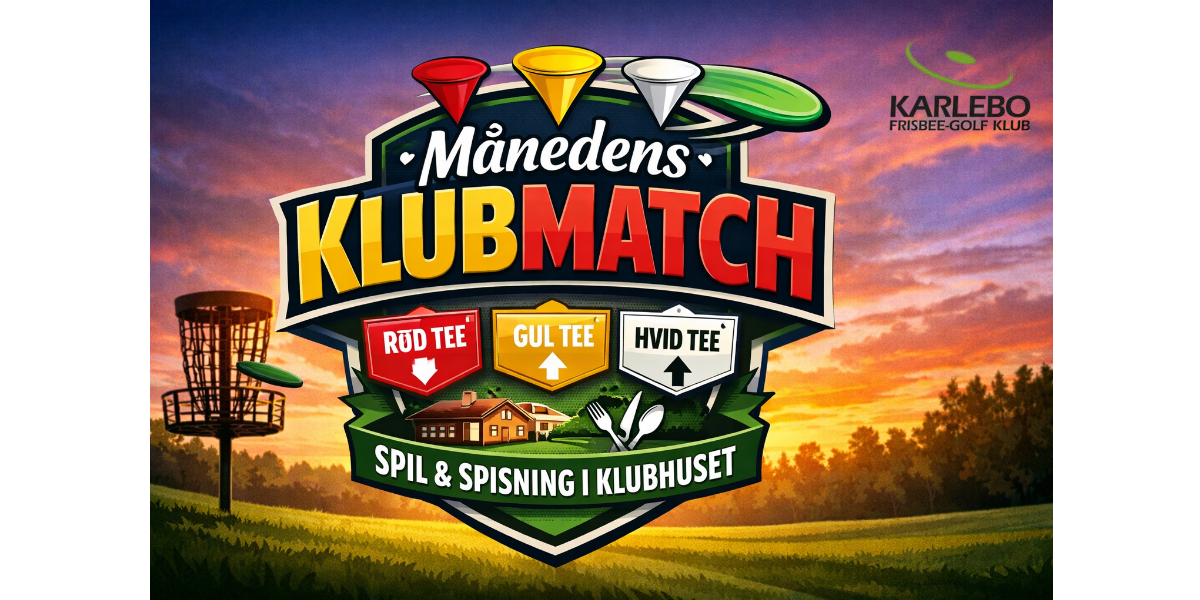 Karlebo Frisbee-Golf Klub - Månedens Klubmatch i KFGK 4