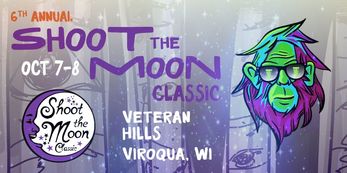 6th Annual Shoot the Moon Classic /// All PRO Divisions