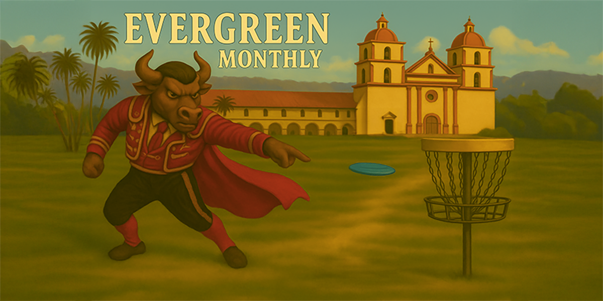 Evergreen Monthly - August 2025