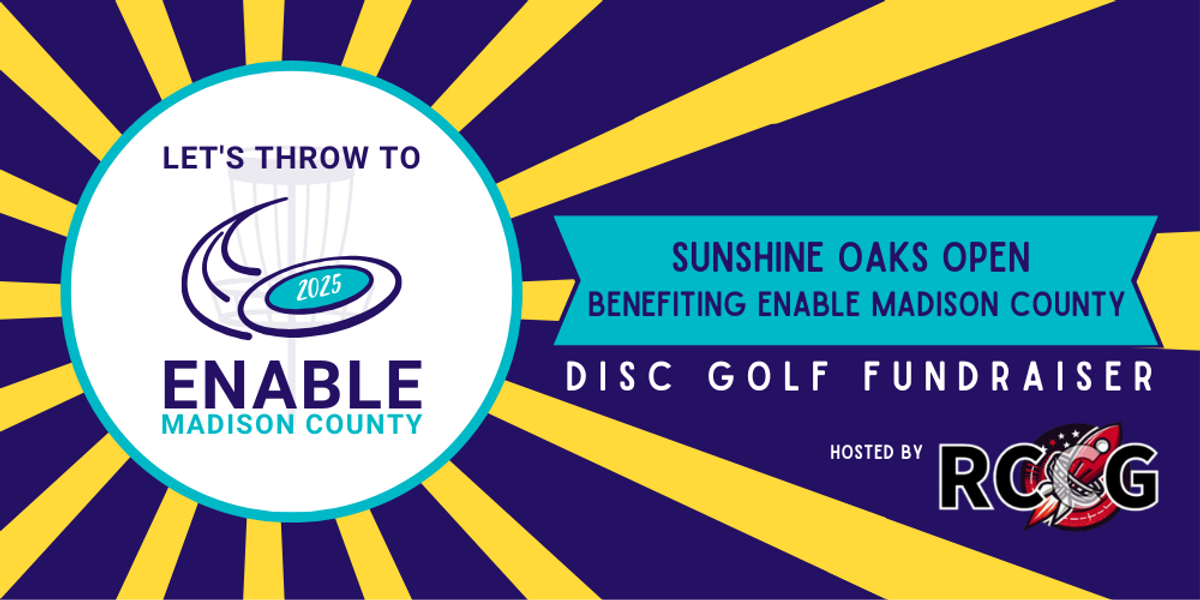 Sunshine Oaks Open benefiting Enable Madison County (CEP Charity - Rated)
