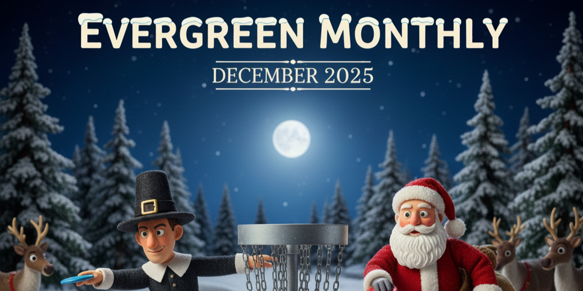 Evergreen Monthly - December 2025