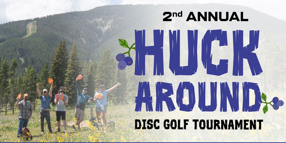 2nd Annual Red Lodge Mountain Huck Around