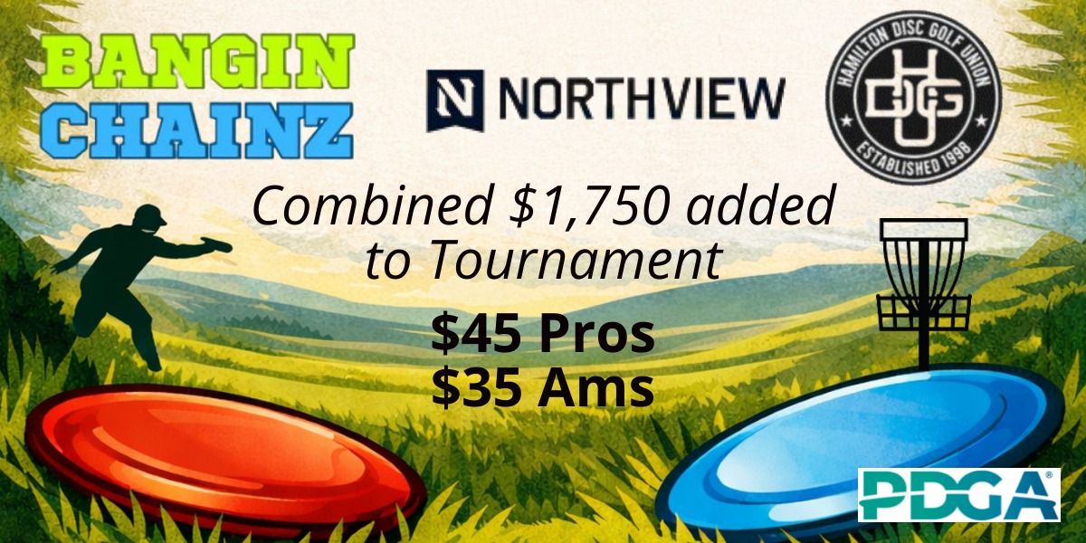 Tournament presented by Bangin Chainz