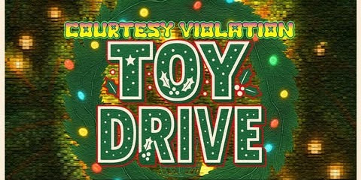 Courtesy Violation Toy Drive Flex