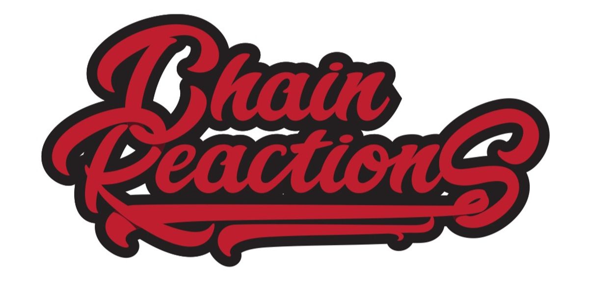 Chain Reactions East Series #2 @Goose Landing
