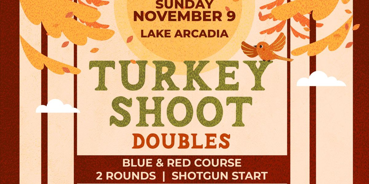 2025 Turkey Shoot Doubles
