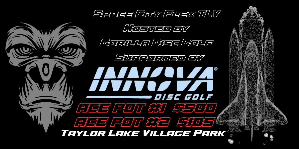 Space City Flex #10 Sponsored by Innova