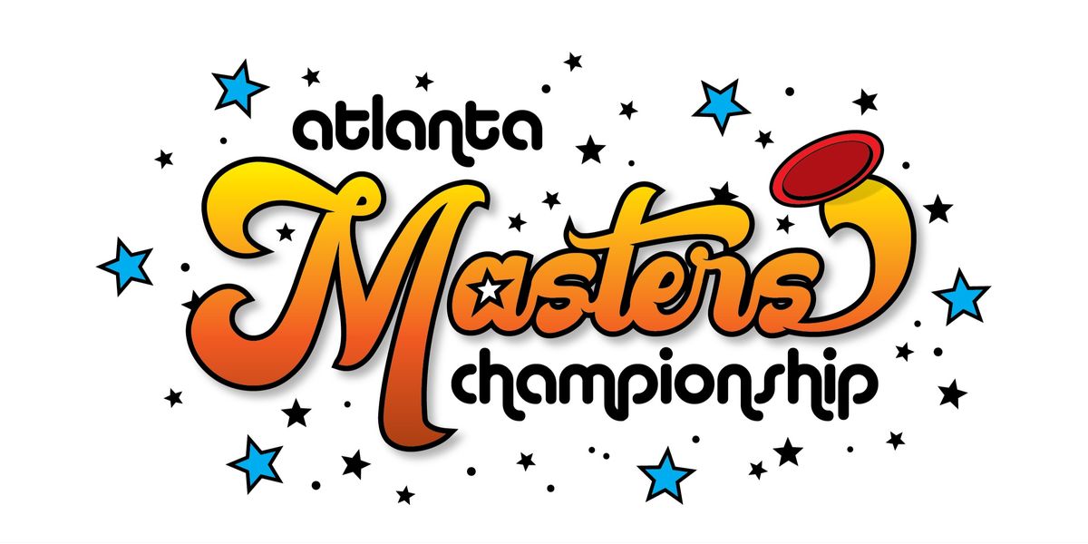 6th Annual Atlanta Masters Championship Driven by INNOVA