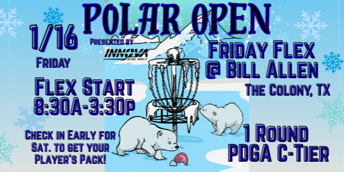 The Polar Open Friday Flex at Bill Allen