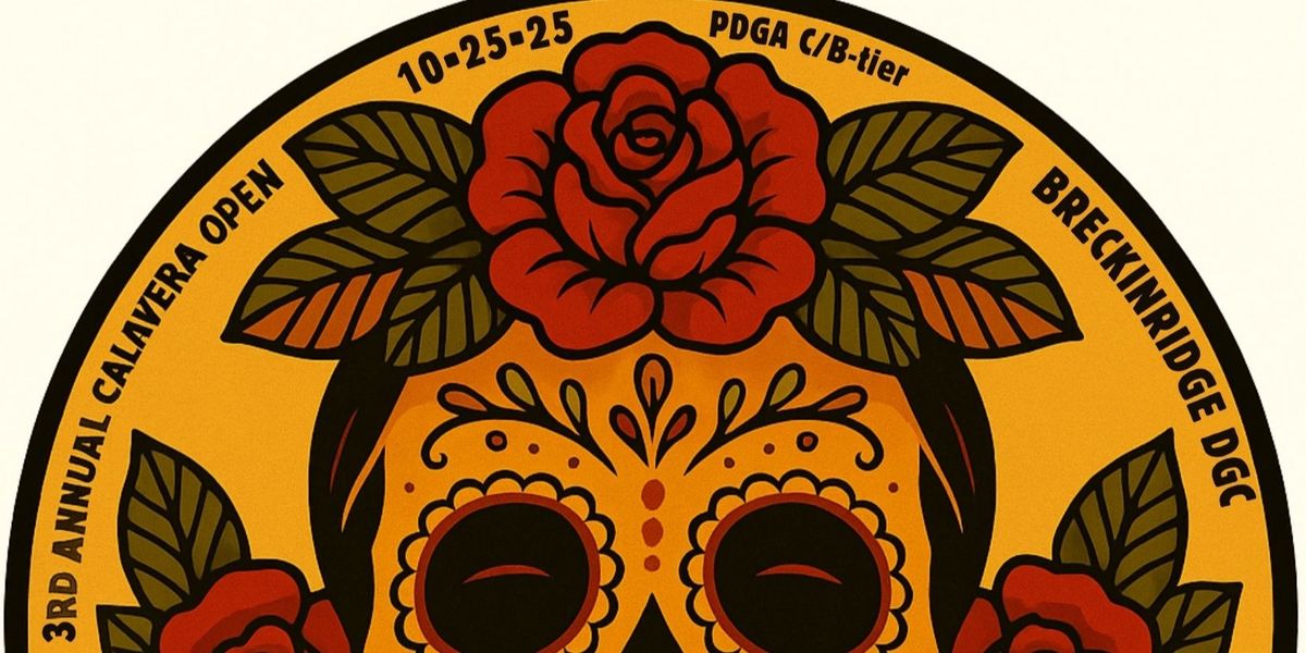 3rd Annual Calavera Open