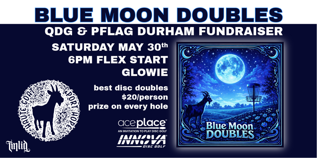 "Blue Moon Doubles" Charity Fundraiser Presented by Queer Disc Golf