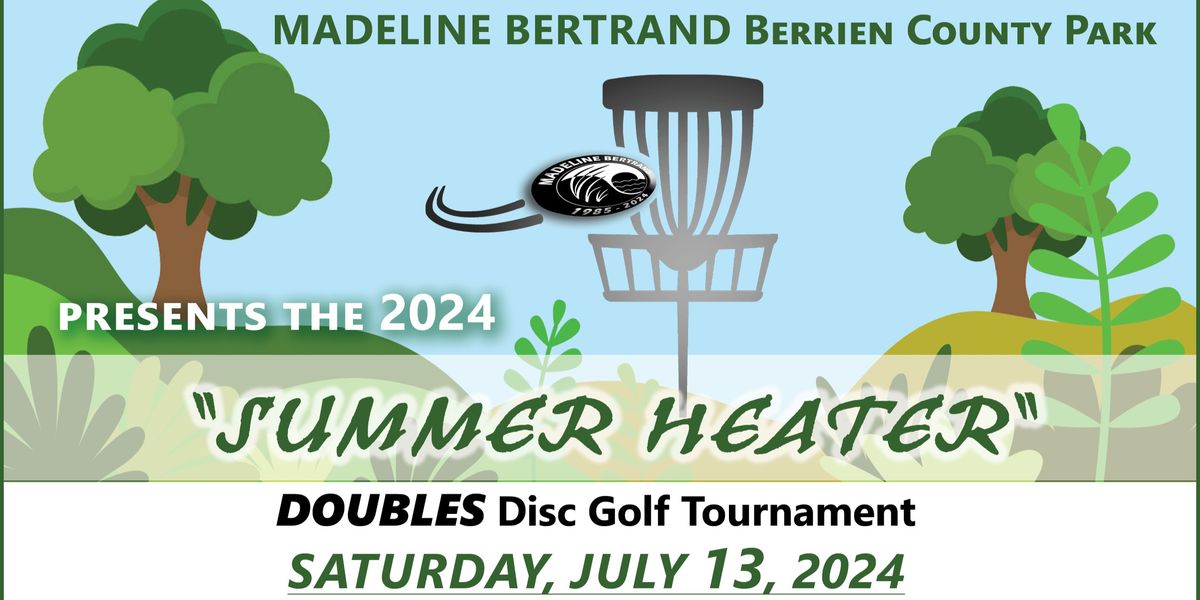 2024 Summer Heater Doubles Disc Golf Tournament