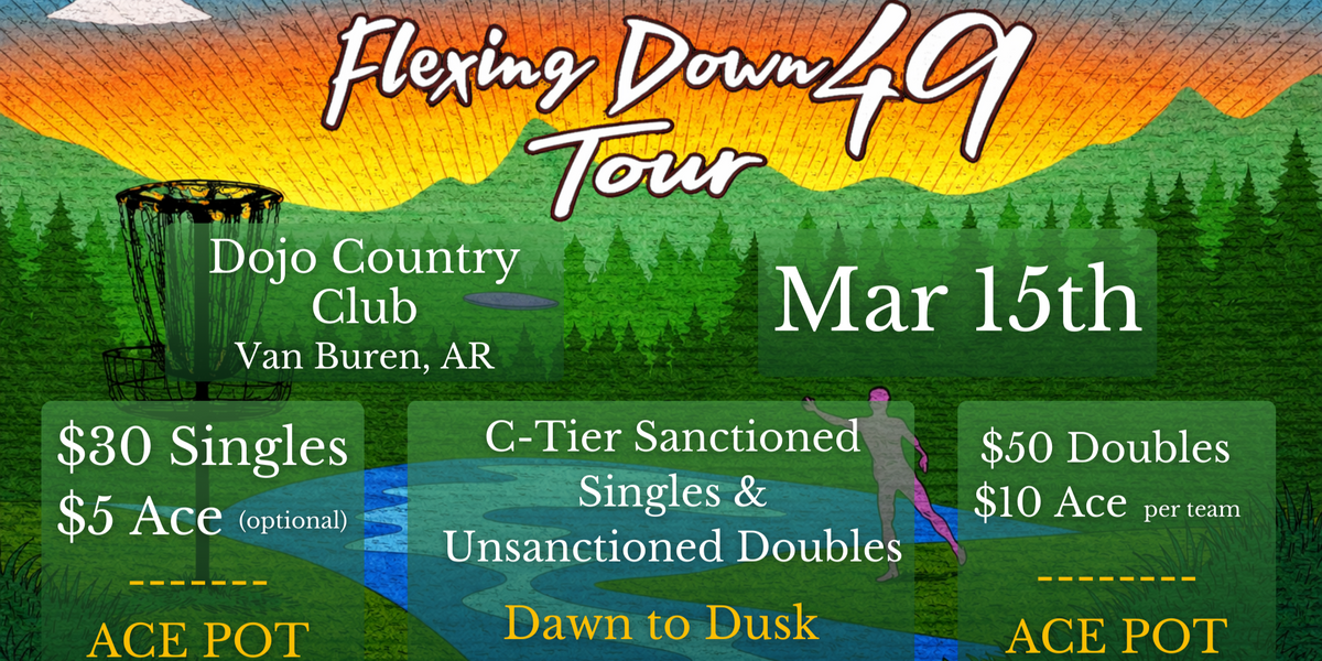 Flexing Down 49 Tour - Dojo Country Club