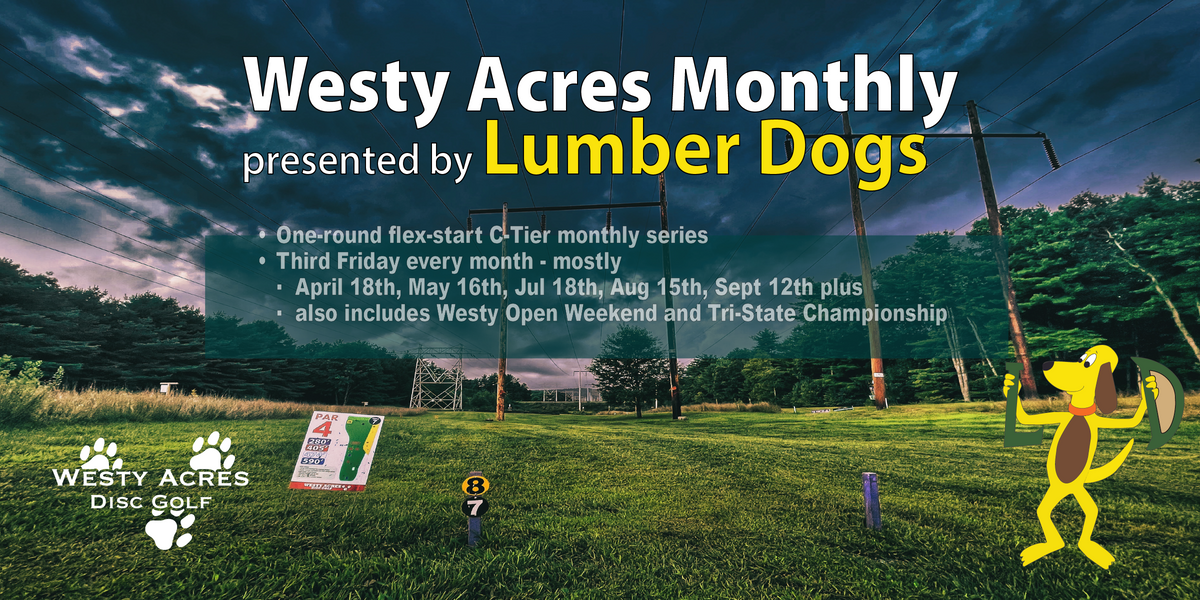 Westy Acres September Monthly presented by Lumber Dogs