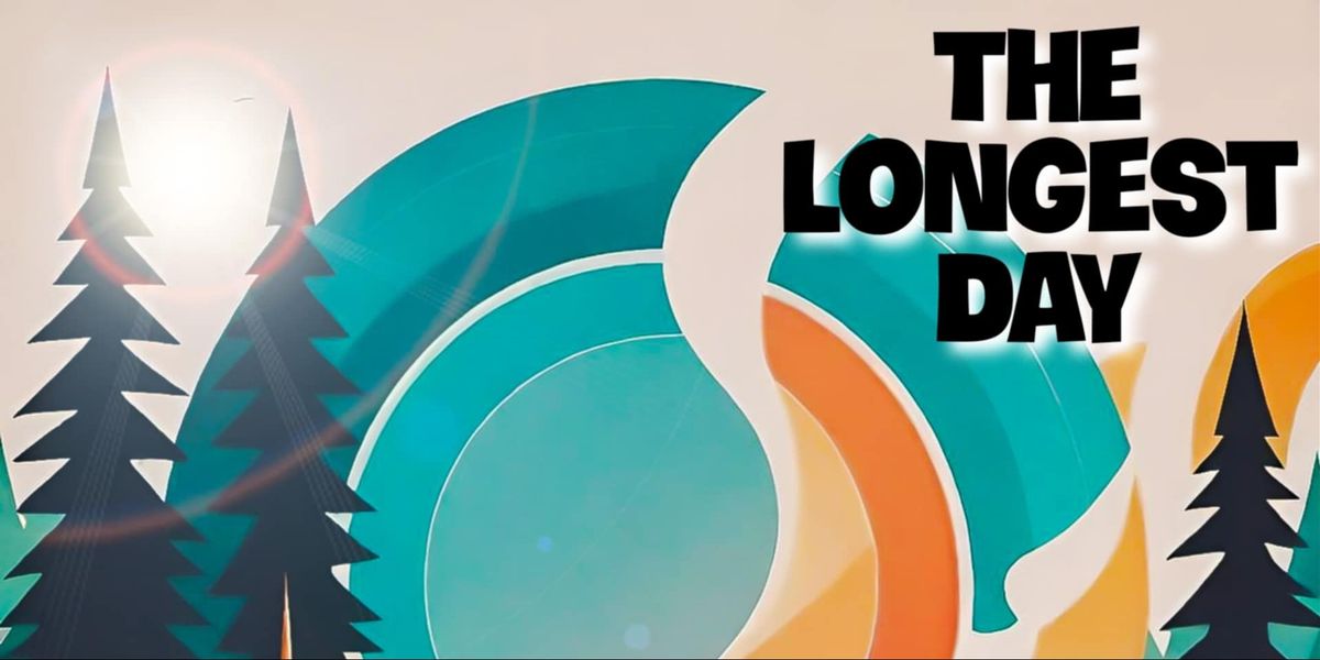 The Longest Day - The Sasquatch Summer