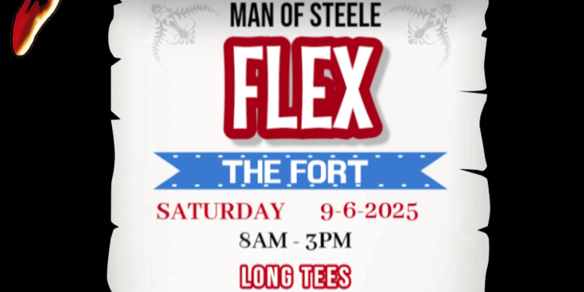 Man of Steele Flex at The Fort