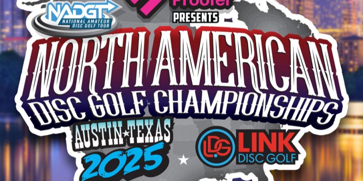 The GameProofer 2025 NADGT North American Disc Golf Championships (NADGC)