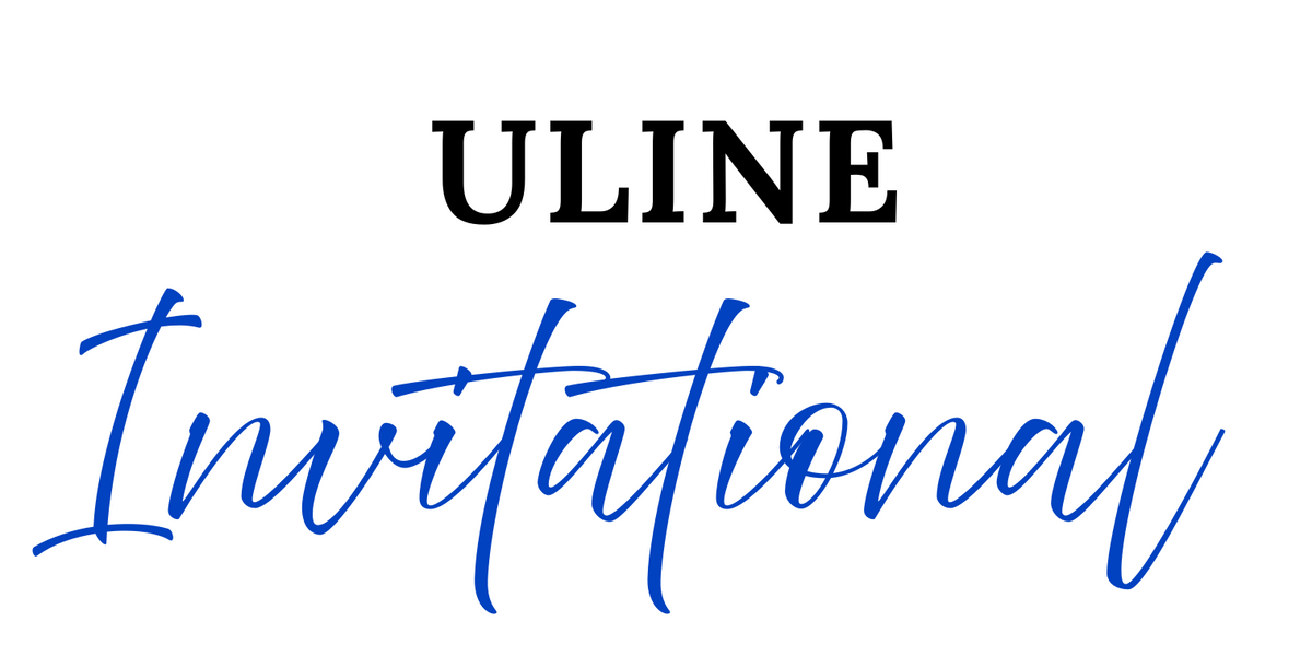 2025 Uline Invitational (PRIVATE EVENT)