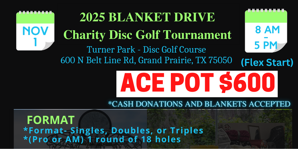 Charity Disc Golf Tournament- Blanket Drive 2025