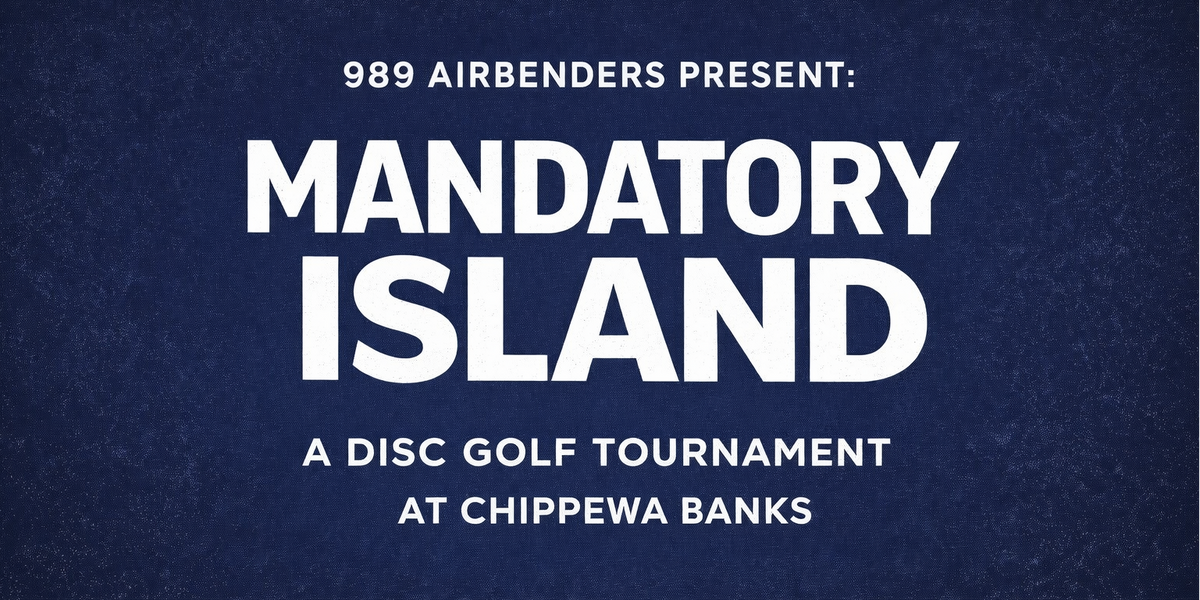 989 Airbenders “Mandatory Island 2026” Tournament