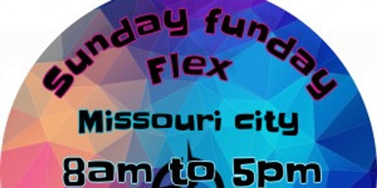 Sunday Funday ALL DAY Flex @ Mo City