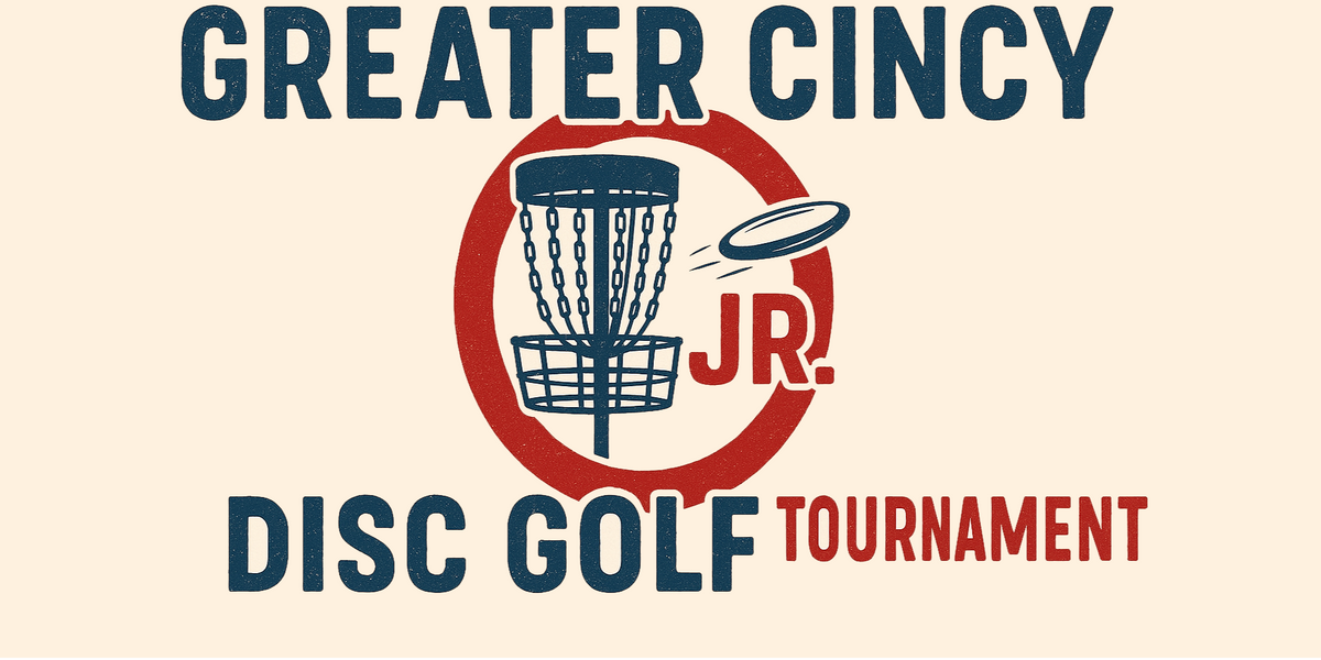 Greater Cincy Jr. Disc Golf Tournament (9 hole)