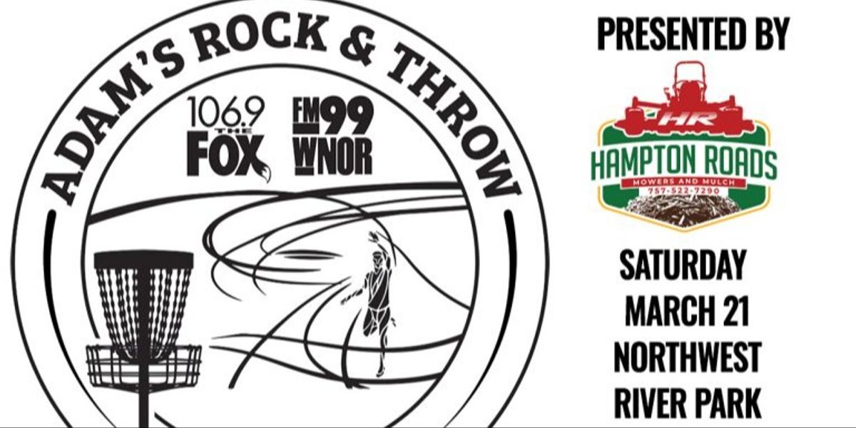 Adam's Rock 'n Throw Disc Golf Tourney presented by Hampton Roads Mowers & Mulch