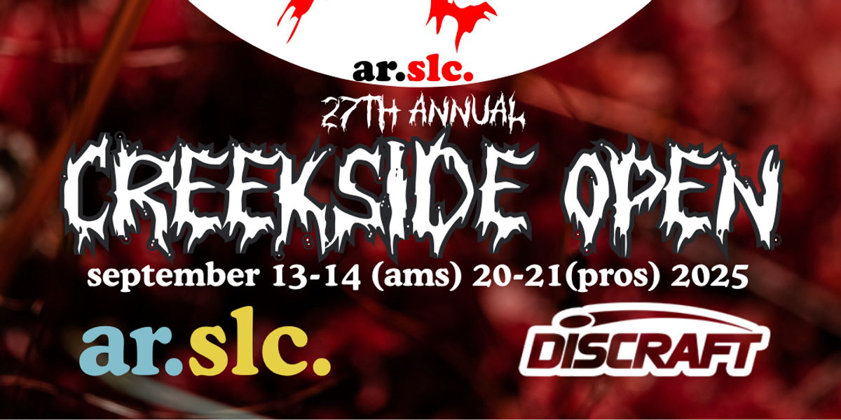 27th Annual Creekside Open presented by Discraft - AM Weekend