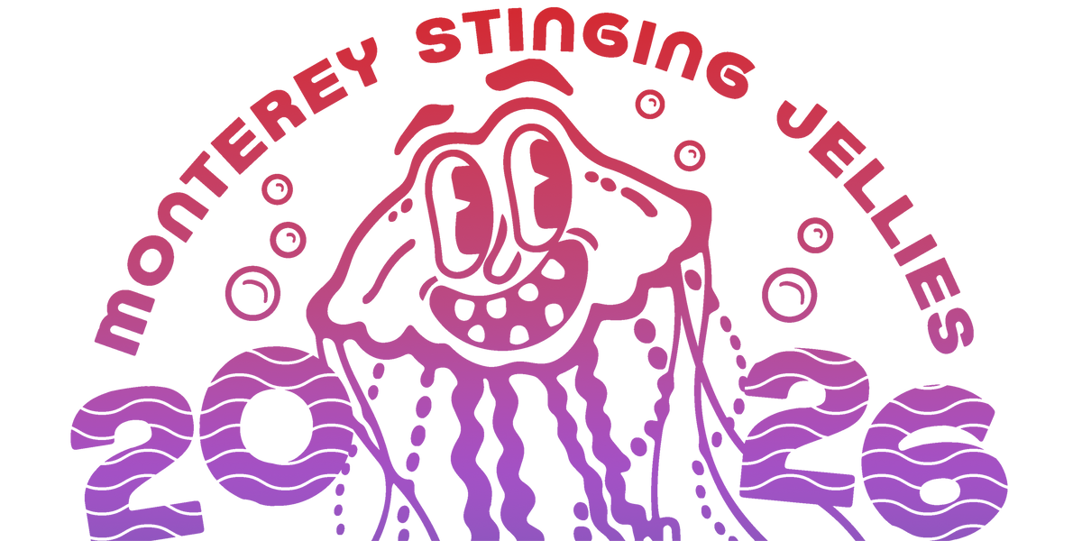 2026 Monterey Stinging Jellies Membership Drive