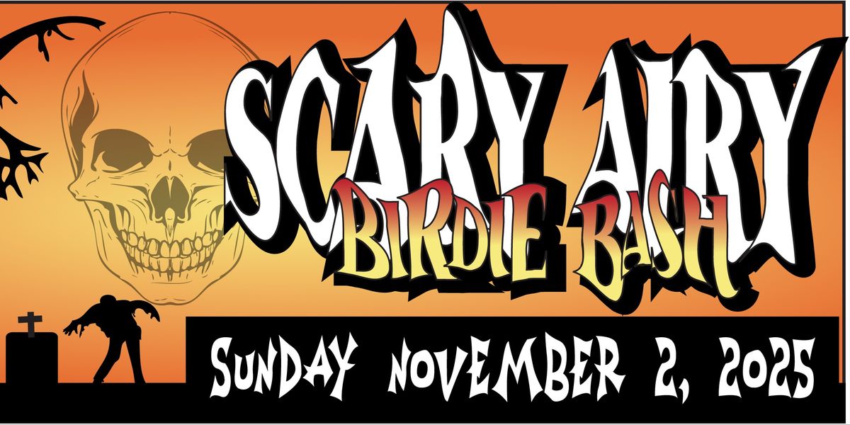 Scary Airy Birdie Bash