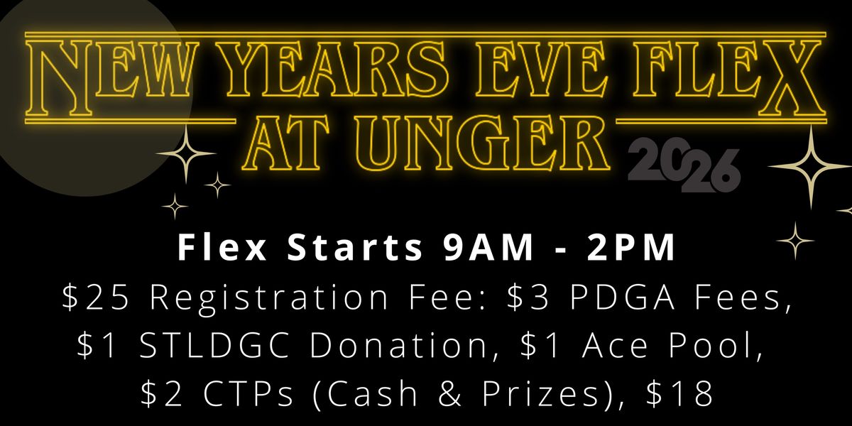 New Years Eve Flex at Unger