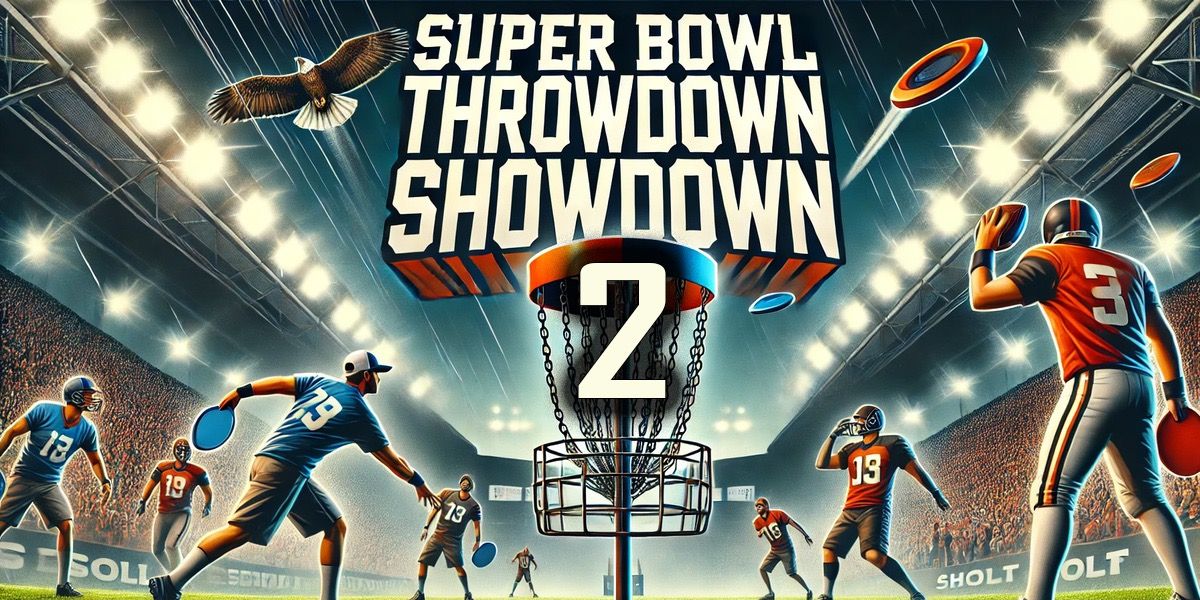 Super Bowl Throwdown Showdown II