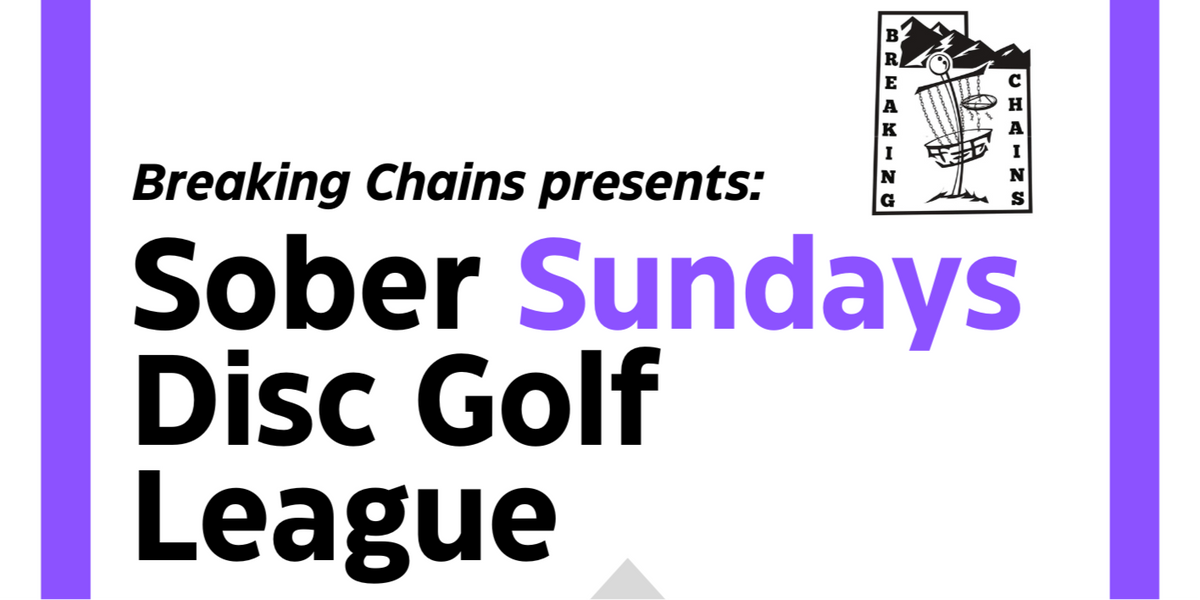 Breaking Chains Sober Sundays - Breaking Chains Sober Sundays