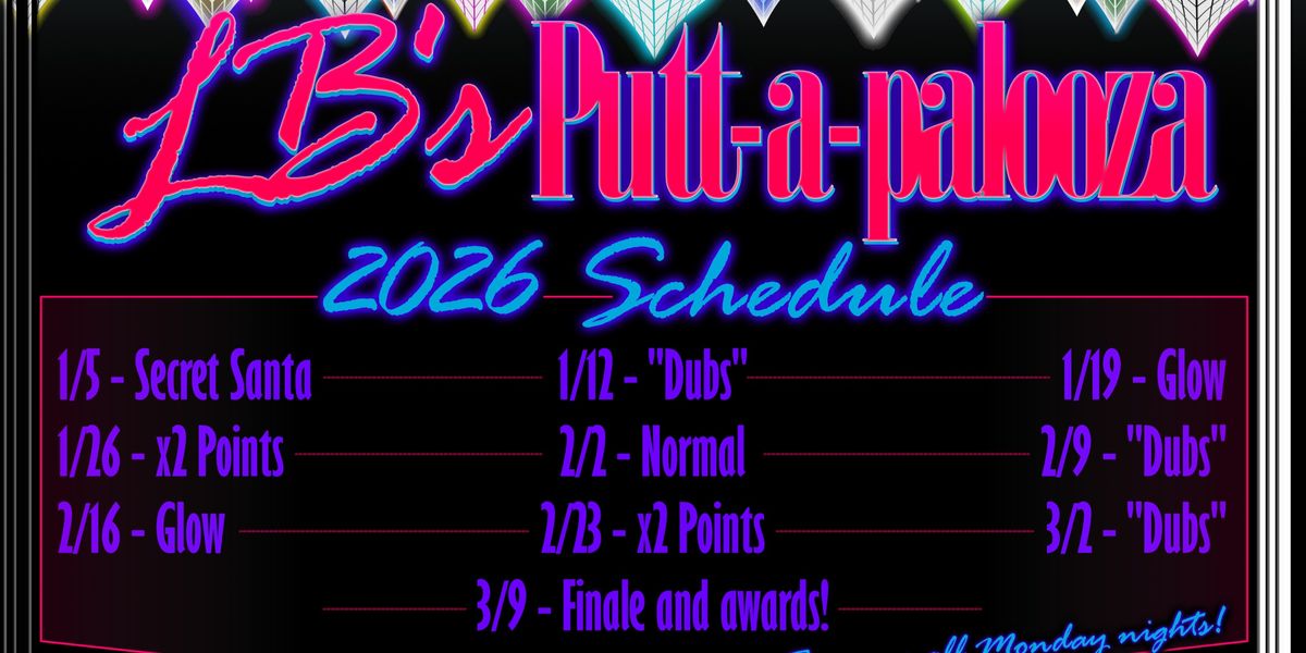 LB’s Putt-A-Palooza - 1/5 - Secret Santa