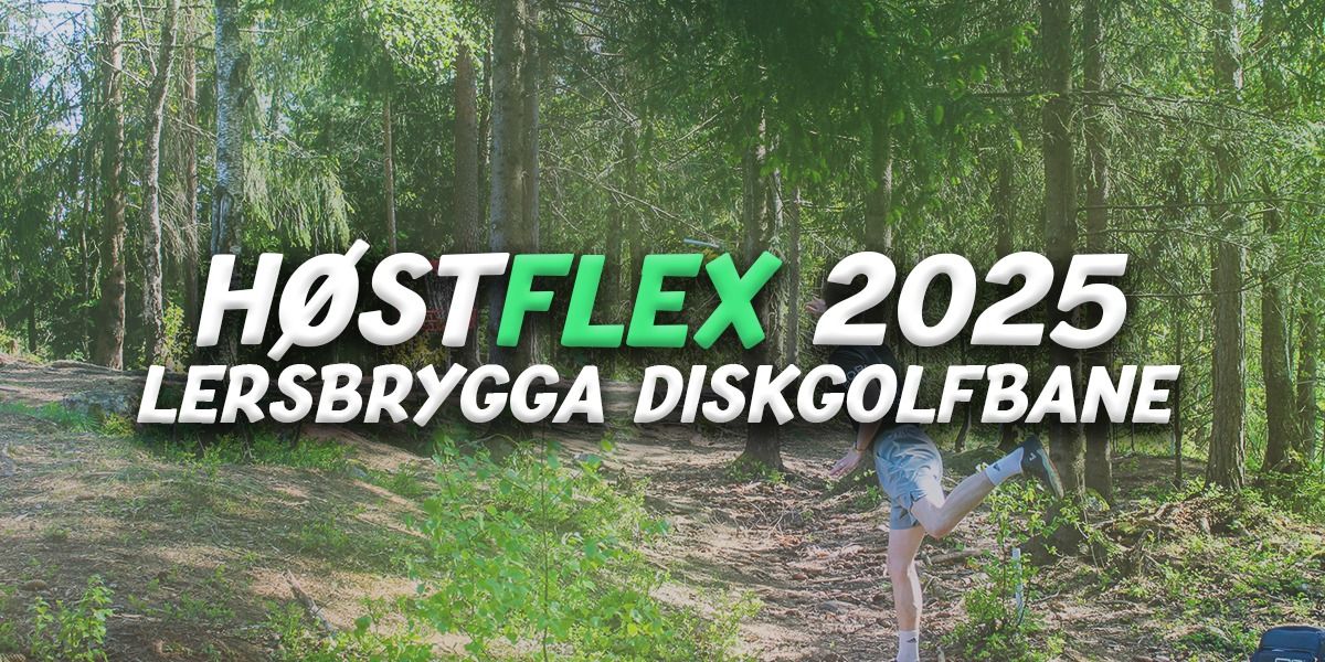 Høstflex 2025 - Lersbrygga - Lørdag 6/9