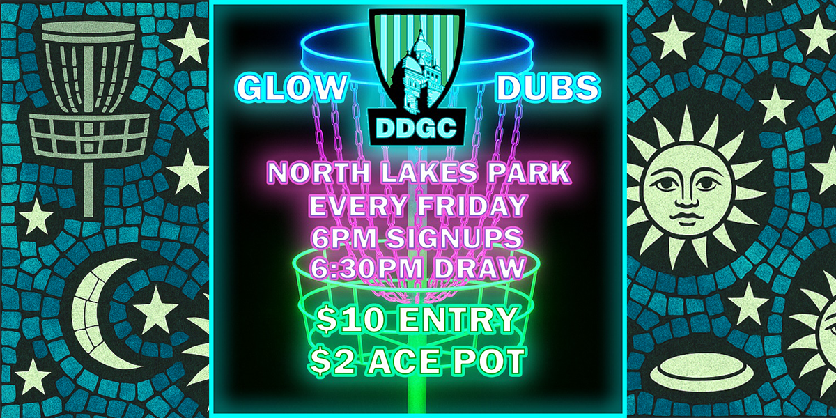 DDGC GLOW GOLF DUBS - FRIDAY GLOW GOLF DRAW DUBS