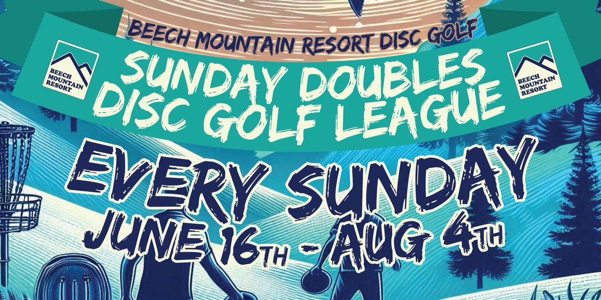 Sunday Doubles @ Beech Mountain