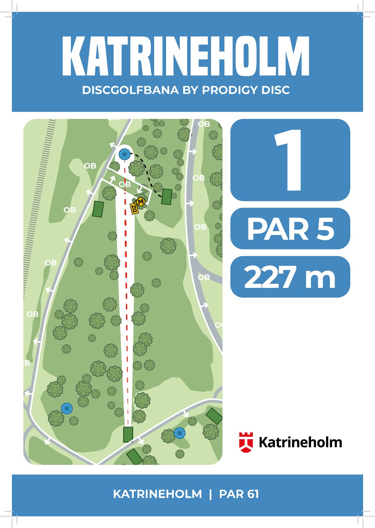 Hålkarta 1, par 5, 227 m. OB i mitten av fairway är i spel allt OB vänster och OB lång bakom korg (ö) alla OB pinnar gäller. 