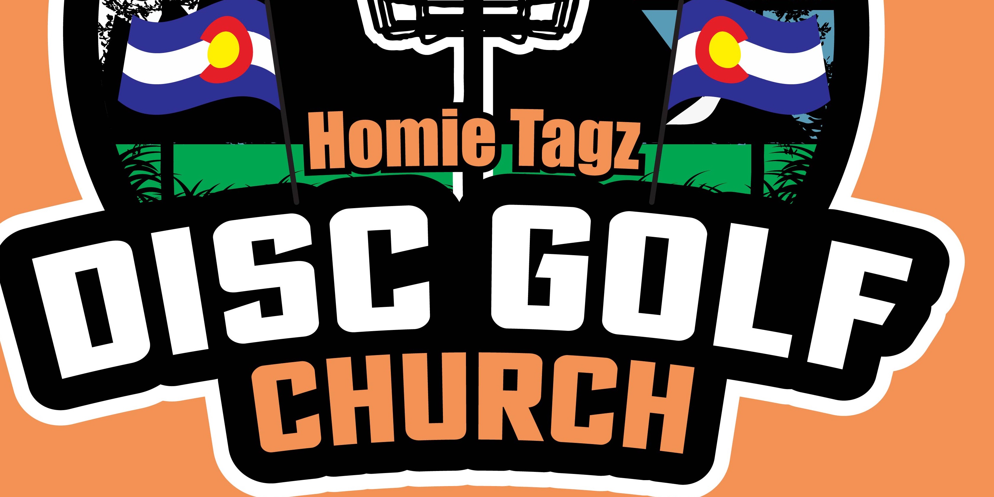 Homie Tagz - Homie Tagz - Disc Golf Church