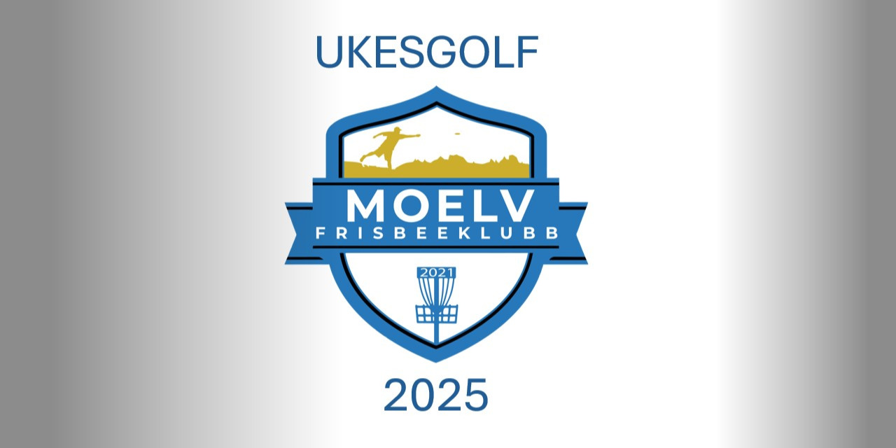 Moelv Frisbeeklubb Ukesgolf - 19. Runde, blå layout. Starttid 17:00!