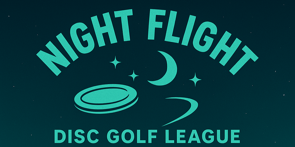 The Night Flight League | Lafayette, Louisiana | UDisc Leagues