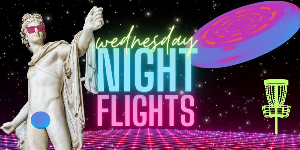 Wednesday Night Flights