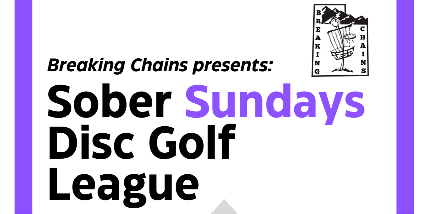 Breaking Chains Sober Sundays - Breaking Chains Sober Sundays