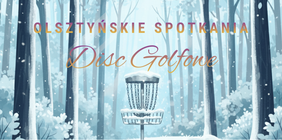 Olsztyńskie Spotkania Disc Golfowe
