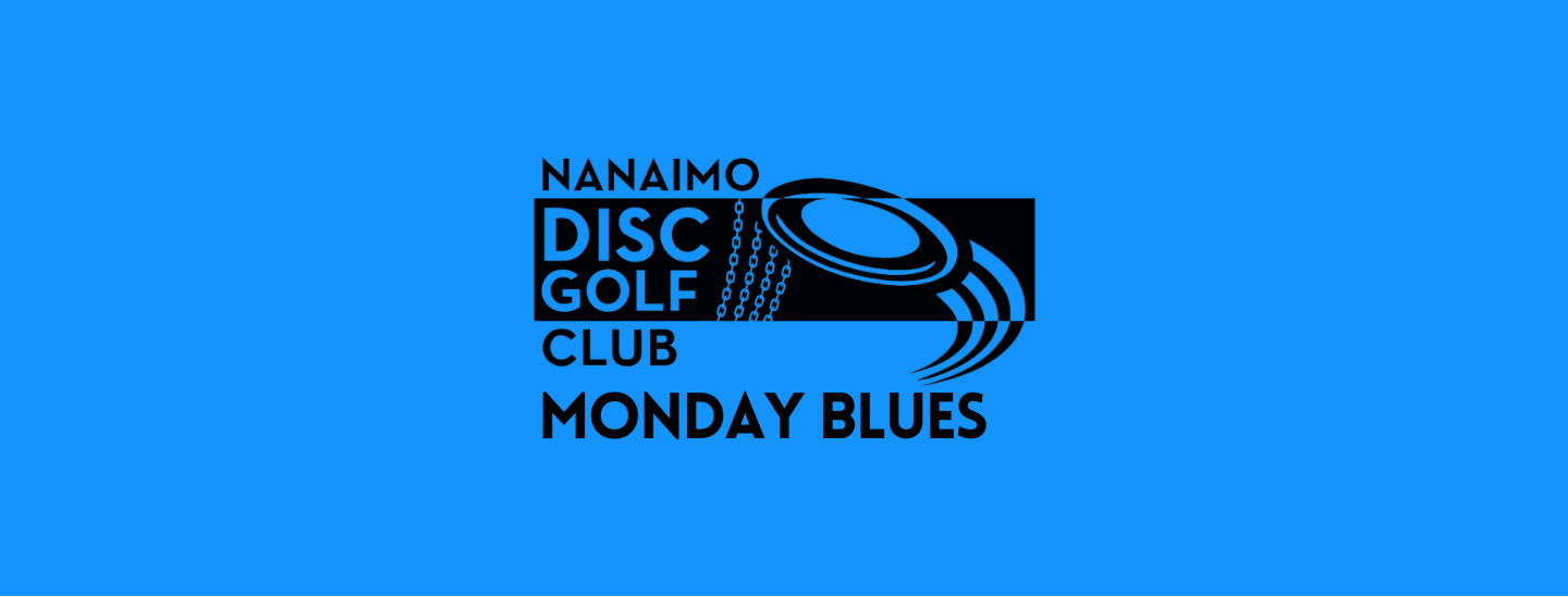 Nanaimo Monday Blues  - Nanaimo Monday Blues