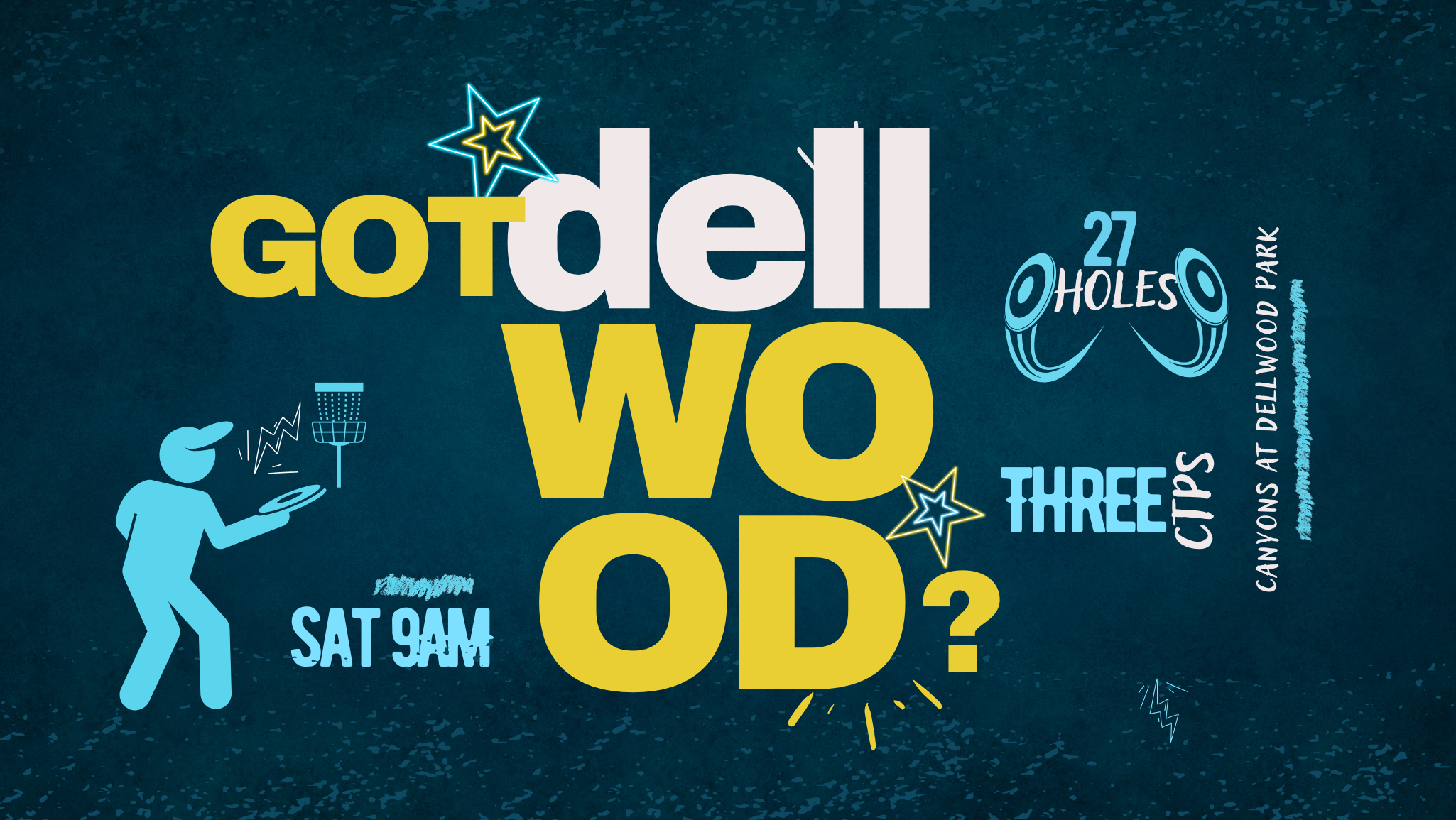 Gentlemen's Club Disc Golf - Got dellWOOD?